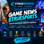 Game news ETrueSports